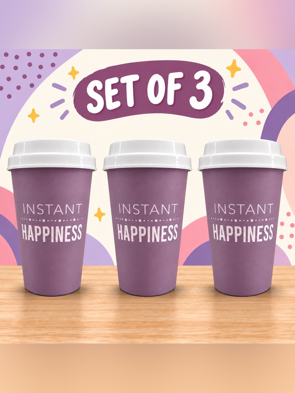 Set of 3 Purple 'Instant Happiness Travel Coffee Mugs with Lids